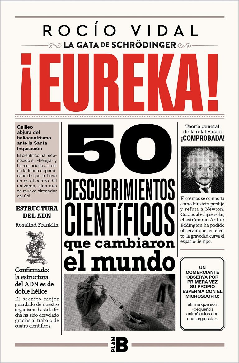 ¡Eureka! 50 Descubrimientos Cientificos Que Cambiaron El Mundo, Libro