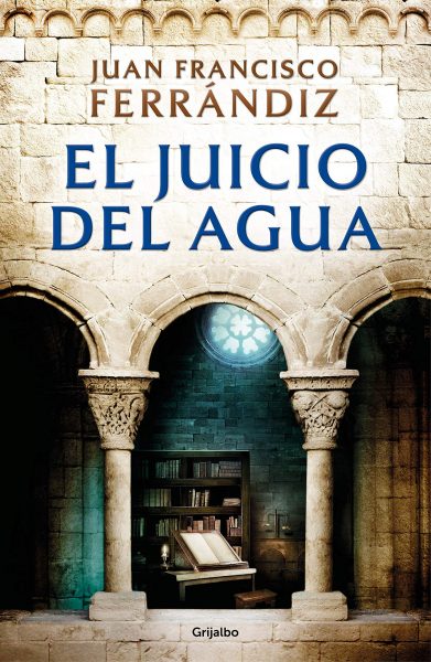 El Juicio del Agua, libro novela de Juan Francisco Ferrándiz